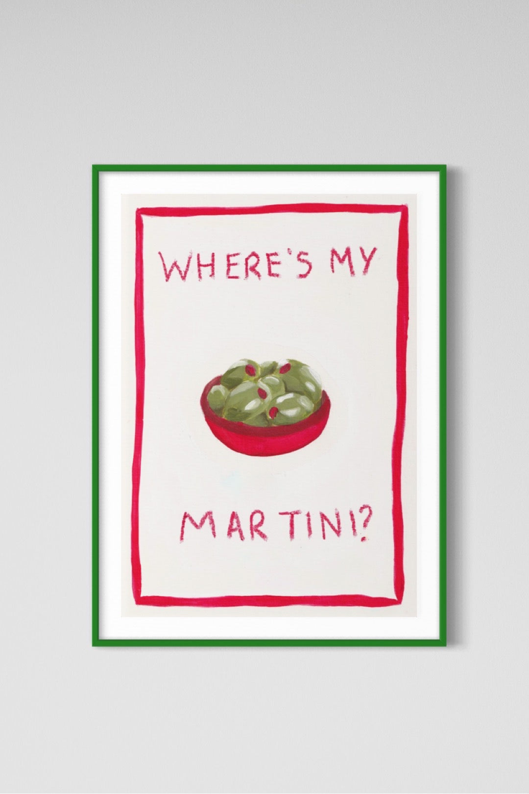 Where’s My Martini? print